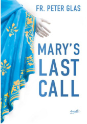 Okładka książki Mary's Last Call Piotr Glas