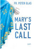 Mary's Last Call