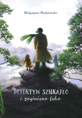 Okładka książki Detektyw Szukajło i zaginiona foka Małgorzata Masłowiecka