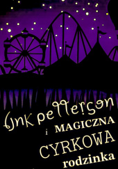 Okładka książki Link Petersson i Magiczna Cyrkowa Rodzinka Szymon Hudon
