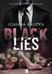Okładka książki Black Lies Joanna Balicka