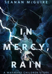 In Mercy, Rain