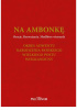Okładka książki Na ambonkę. Tom 2. Oracje, rozważania, modlitwy wiernych. Okres Adwentu, Narodzenia Pańskiego, Wielkiego Postu, Wielkanocny Józef Pierzchalski SAC