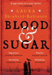 Okładka książki Blood & Sugar Laura Shepherd-Robinson