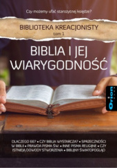 Okładka książki Biblia i jej wiarygodność praca zbiorowa