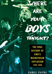 Okładka książki Where Are Your Boys Tonight? Chris Payne