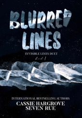 Okładka książki Blurred Lines Cassie Hargrove, Seven Rue