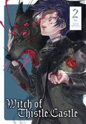 Witch of Thistle Castle, Vol. 2