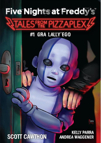 Okładki książek z cyklu Five Nights at Freddy's: Tales from the Pizzaplex