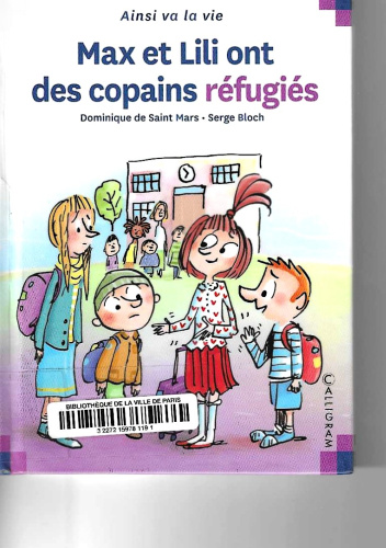 Max et Lili ont des copains réfugiés - Dominique de Saint-Mars
