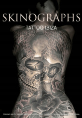 Okładka książki Skinographs: Tattoo Ibiza Conrad White