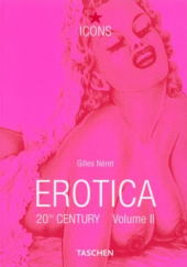 Okładka książki Erotica 20th Century: Volume II Gilles Néret