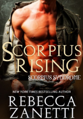 Okładka książki Scorpius Rising Rebecca Zanetti