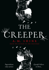 Okładka książki The Creeper A.M. Shine