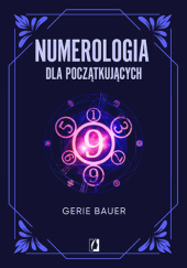 Okładka książki Numerologia dla początkujących Gerie Bauer