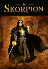 Okładka książki Skorpion - wyd. zbiorcze tom 2 Stephen Desberg, Enrico Marini
