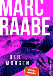 Okładka książki Der Morgen Marc Raabe
