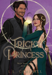 Okładka książki Tricky Princess L.L. Campbell