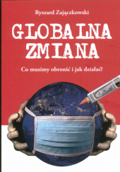 Okładka książki Globalna zmiana Ryszard Zajączkowski