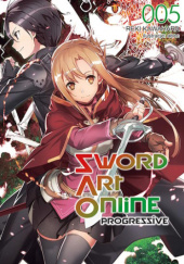 Okładka książki Sword Art Online: Progressive #5 Reki Kawahara