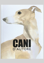 Okładka książki Cani d'Autore Angus Hyland, Kendra Wilson