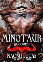 Okładka książki Minotaur: Blooded Naomi Lucas