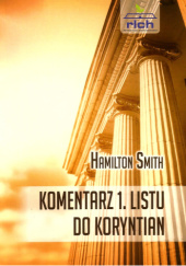 Okładka książki Komentarz 1. Listu do Koryntian Hamilton Smith
