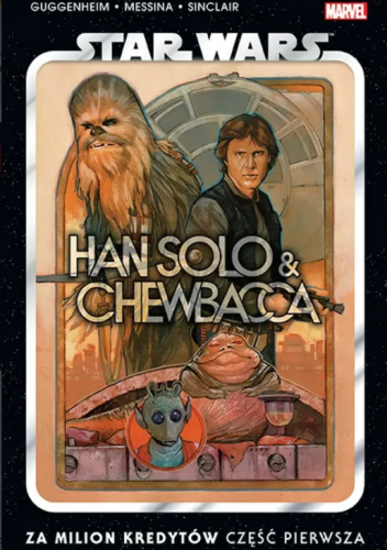 Star Wars. Han Solo i Chewbacca: Za milion kredytów. Tom 1.
