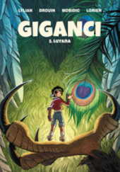 Okładka książki Giganci - 5 - Luyana Lorien Aureyre, Paul Drouin, Lylian, Mobidic