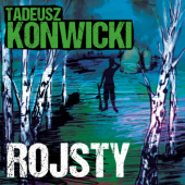 Okładka książki Rojsty Tadeusz Konwicki