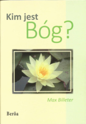 Okładka książki Kim jest Bóg? Max Billeter