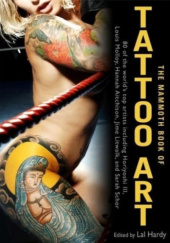 Okładka książki The Mammoth Book of Tattoo Art Lal Hardy