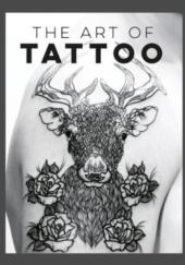 Okładka książki The Art Of Tattoo Lola Mars