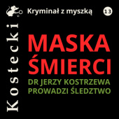 Okładka książki Maska Śmierci Tadeusz Kostecki