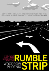 Okładka książki Rumble Strip Woodrow Phoenix