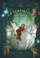 Okładka książki La sentinelle du Petit Peuple: Au secours de la licorne Véronique Barrau