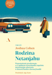 Okładka książki Rodzina Netanjahu Joshua Cohen