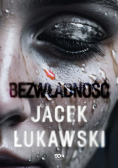 Okładka książki Bezwładność Jacek Łukawski