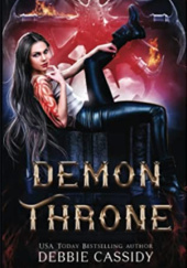 Okładka książki Demon Throne Debbie Cassidy