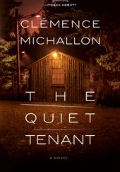 Okładka książki The Quiet Tenant Clémence Michallon