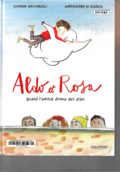 Okładka książki Aldo et Rosa. Quand l'amitie donne des ailes Mariachiara Di Giorgio, Susanna Mattiangeli