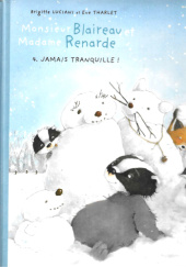 Okładka książki Jamais Tranquille! Brigitte Luciani, Eve Tharlet