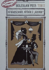 Okładka książki W Warszawie Wybór z "Kronik" Tom 2 Bolesław Prus