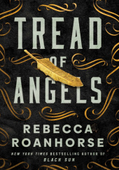 Okładka książki Tread of Angels Rebecca Roanhorse