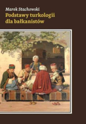 Podstawy turkologii dla bałkanistów