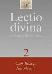 Okładka książki Lectio divina na każdy dzień roku. Czas Bożego Narodzenia Pier Giordano Cabra, Giorgio Zevini