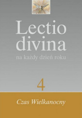 Okładka książki Lectio divina na każdy dzień roku. Czas Wielkanocny Pier Giordano Cabra, Giorgio Zevini