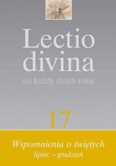 Okładka książki Lectio divina na każdy dzień roku. Teksty własne o świętych, lipiec - grudzień Pier Giordano Cabra, Giorgio Zevini