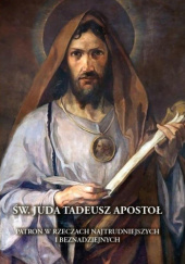 Okładka książki Św. Juda Tadeusz Apostoł praca zbiorowa