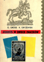 Okładka książki Podróże w świecie znaczków Otton Gross, Kazimierz Gryżewski
